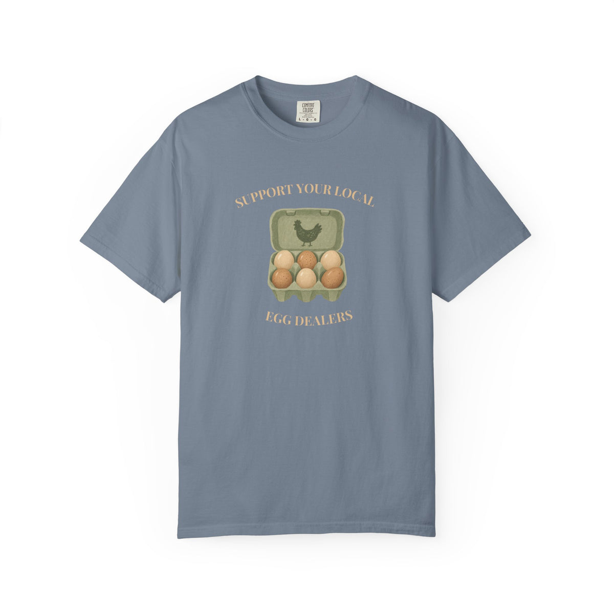 Support Your Local Egg Dealers Tee