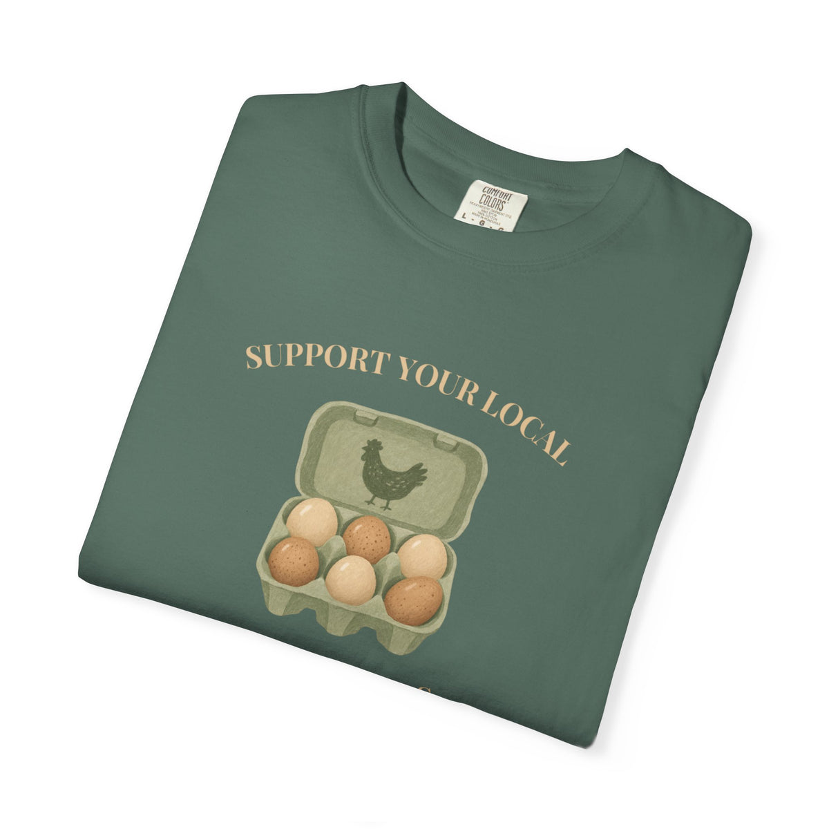 Support Your Local Egg Dealers Tee